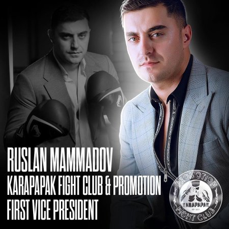 Ruslan Məmmədov "Karapapak Fight club & Promotion"ın birinci vitse-prezidenti seçilib